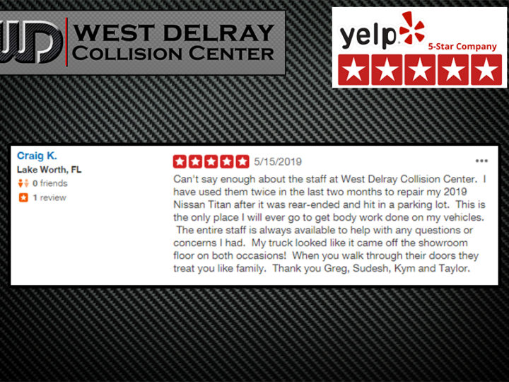 5 STAR YELP REVIEW by Craig K. |  West Delray Collision Center